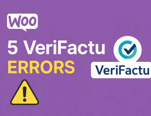 5 errores al implementar VeriFactu en WooCommerce (y cómo evitarlos)